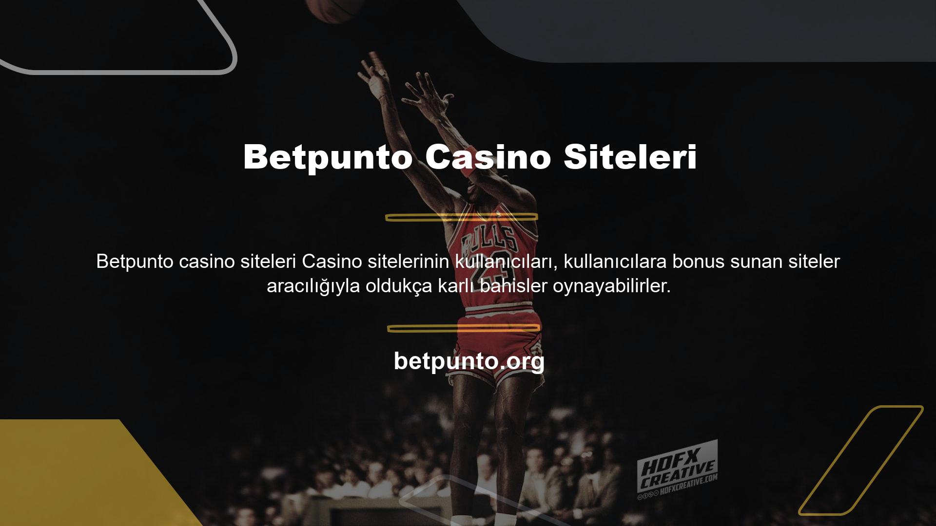 Çevrimiçi casino sitelerinin kullanıcılarına bonuslar sunun