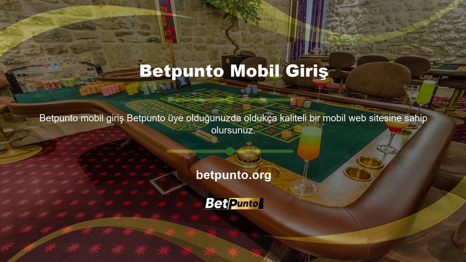 Tasarım, Betpunto Mobil Giriş versiyonuna benzer şekilde siyah zemin üzerine renkli Betpunto Mobil Giriş ile bütünleştirilmiştir